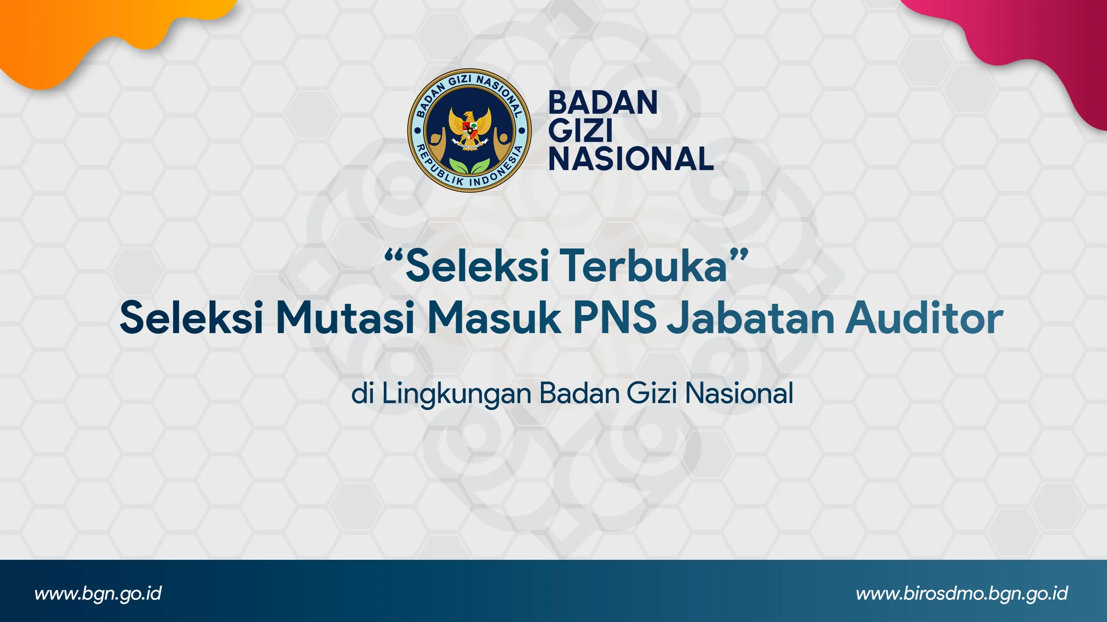 Seleksi Terbuka - Seleksi Mutasi Masuk PNS Jabatan Auditor di Lingkungan Badan Gizi Nasional Batu Bara